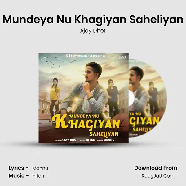 Mundeya Nu Khagiyan Saheliyan mp3 song