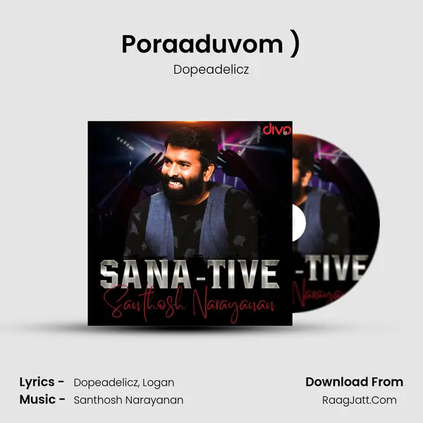 Poraaduvom (From - Kaala (Tamil)) mp3 song