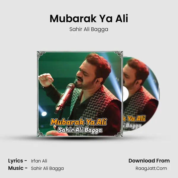 Mubarak Ya Ali Song mp3 | Sahir Ali Bagga