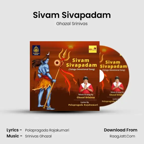 Sivam Sivapadam - Ghazal Srinivas