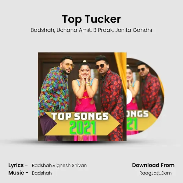 Top Tucker Song mp3 | Badshah