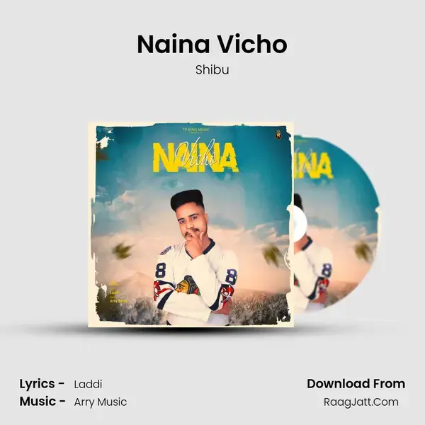 Naina Vicho mp3 song