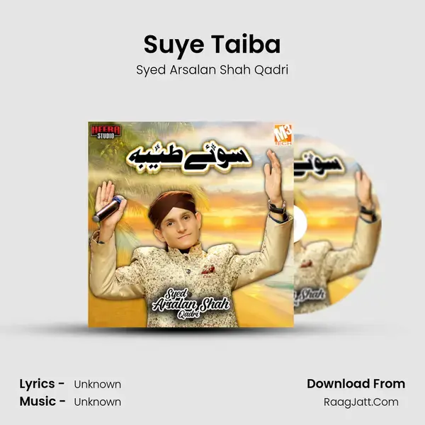 Suye Taiba mp3 song