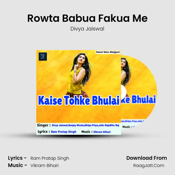 Rowta Babua Fakua Me Song mp3 | Divya Jaiswal