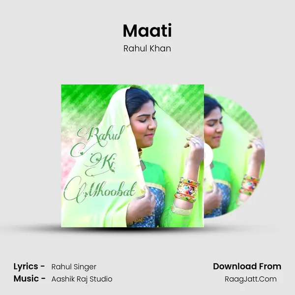 Maati Song mp3 | Rahul Khan