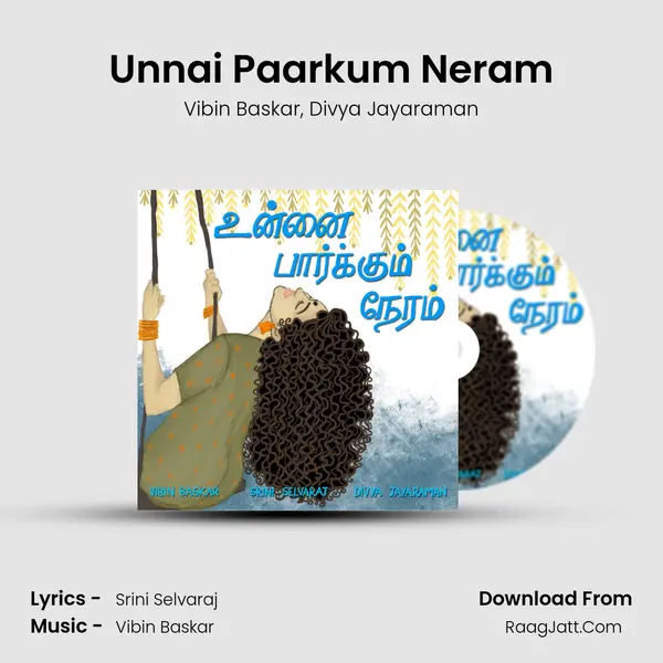 Unnai Paarkum Neram Song mp3 | Vibin Baskar