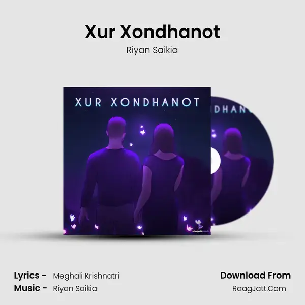 Xur Xondhanot Song mp3 | Riyan Saikia