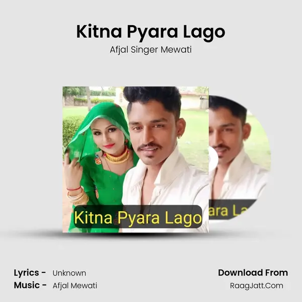 Kitna Pyara Lago mp3 song