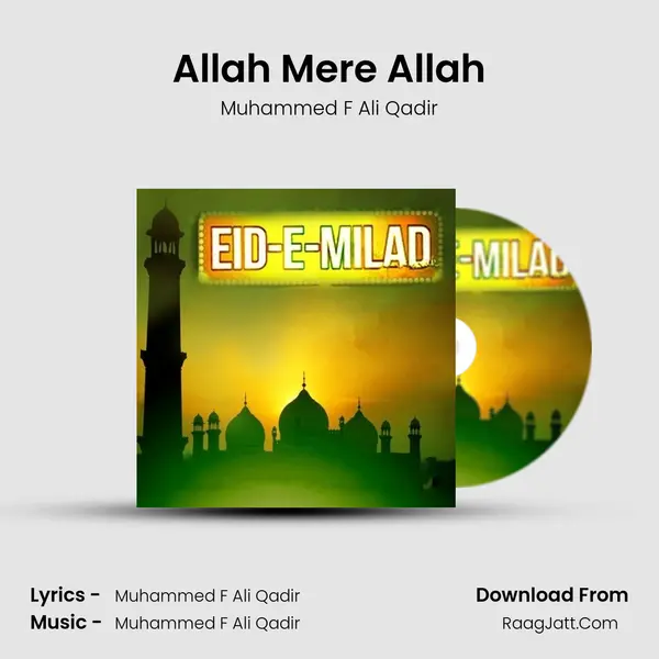 Allah Mere Allah mp3 song