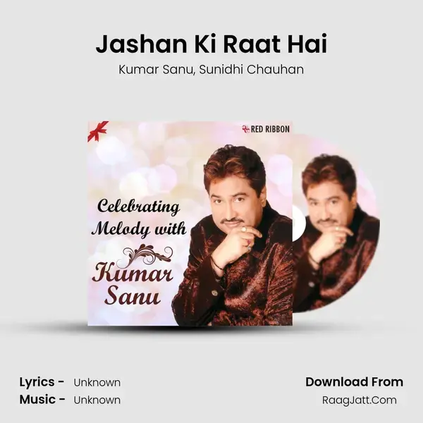 Jashan Ki Raat Hai Song mp3 | Kumar Sanu