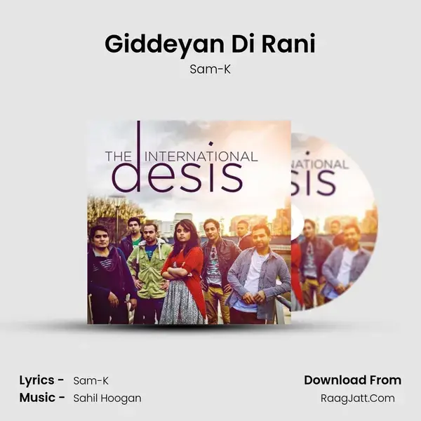 Giddeyan Di Rani Song mp3 | Sam-K