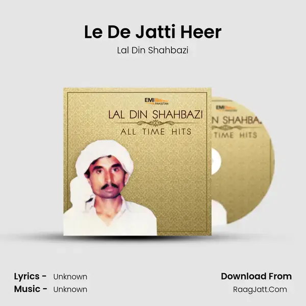 Le De Jatti Heer Song mp3 | Lal Din Shahbazi