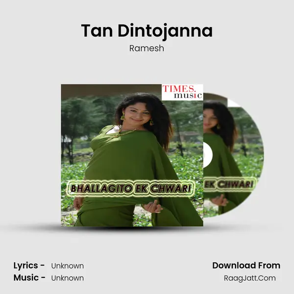 Tan Dintojanna Song mp3 | Ramesh