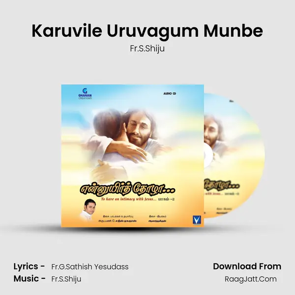 Karuvile Uruvagum Munbe mp3 song