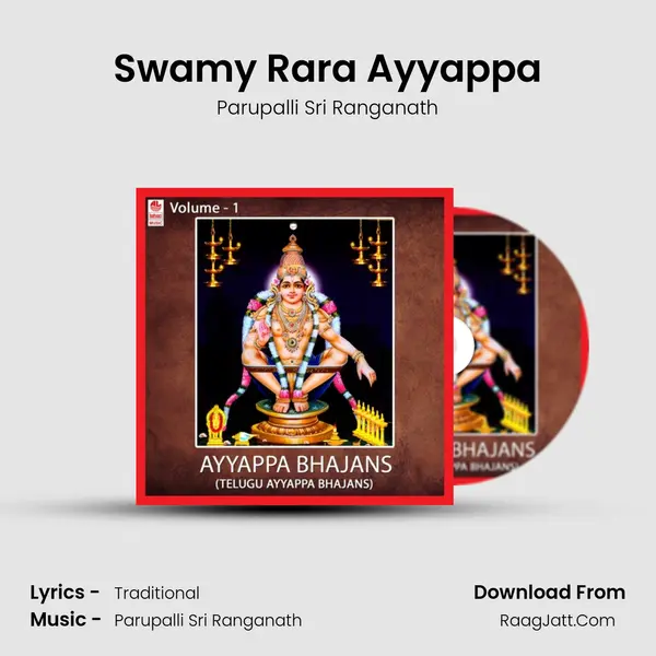 Swamy Rara Ayyappa Song mp3 | Parupalli Sri Ranganath