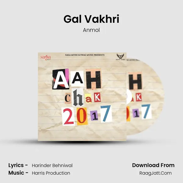 Gal Vakhri Song mp3 | Anmol