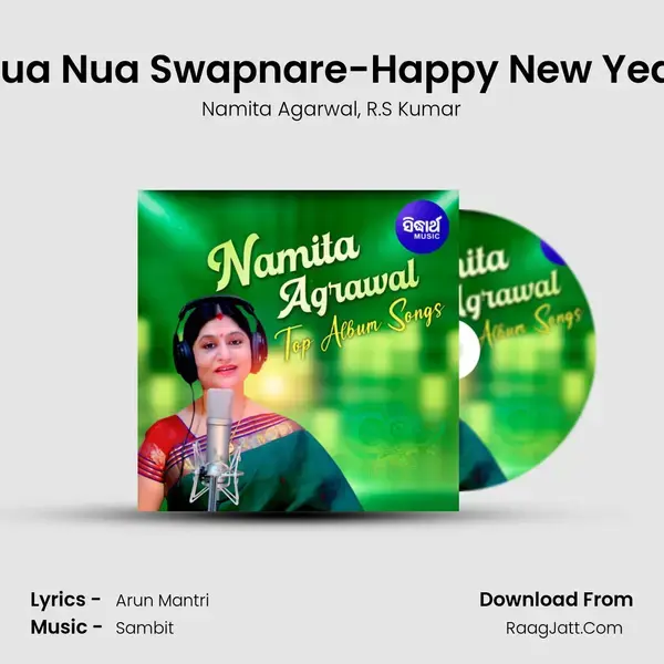 Nua Nua Swapnare-Happy New Year Song mp3 | Namita Agarwal