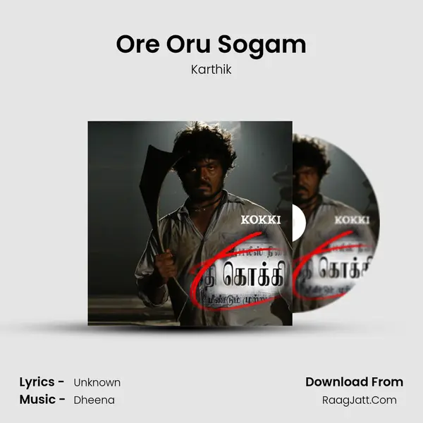 Ore Oru Sogam Song mp3 | Karthik