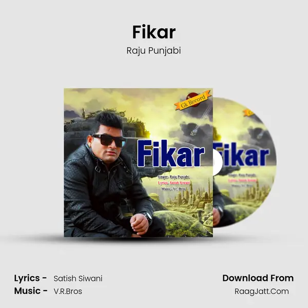 Fikar Song mp3 | Raju Punjabi