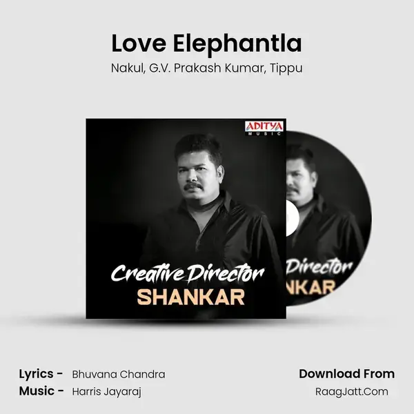 Love Elephantla mp3 song