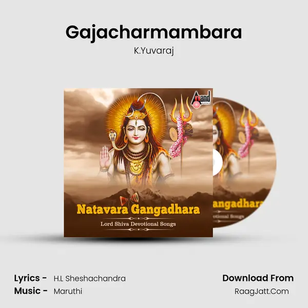 Gajacharmambara mp3 song