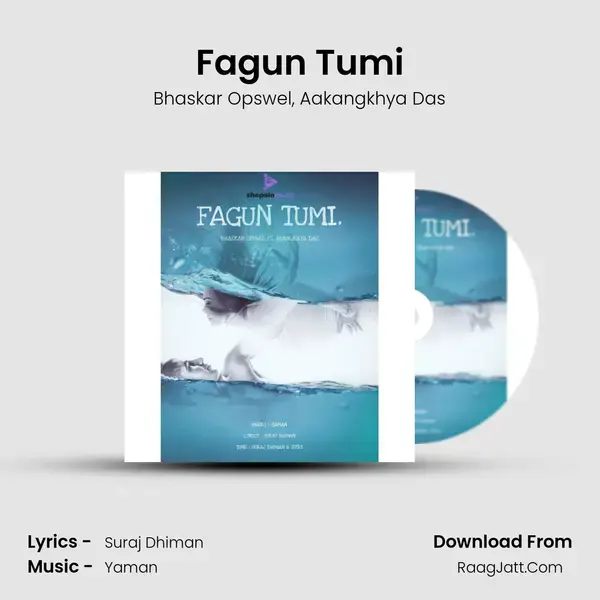 Fagun Tumi mp3 song