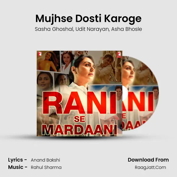 Mujhse Dosti Karoge Song mp3 | Sasha Ghoshal