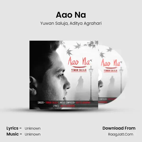 Aao Na mp3 song