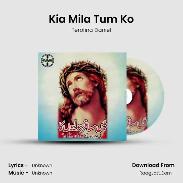 Kia Mila Tum Ko mp3 song