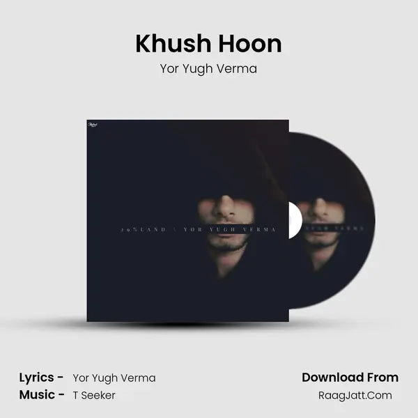 Khush Hoon mp3 song