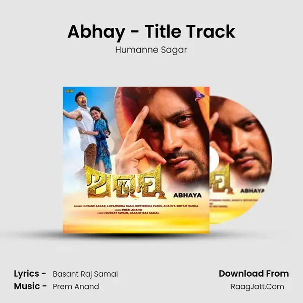 Abhay - Title Track Song mp3 | Humanne Sagar