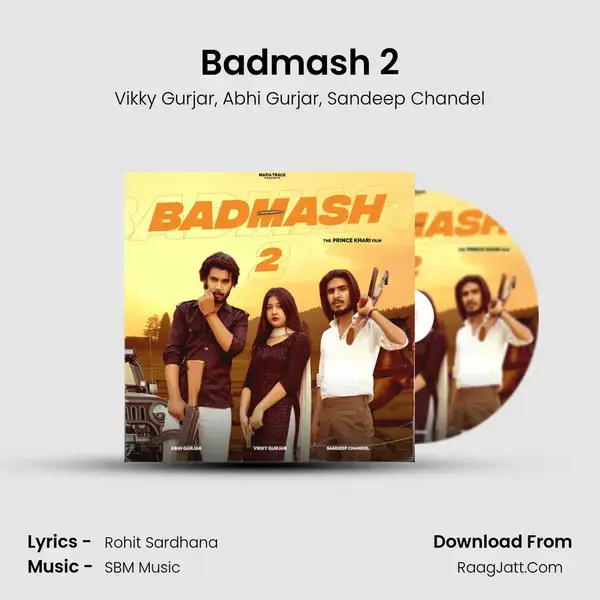 Badmash 2 mp3 song