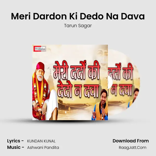 Meri Dardon Ki Dedo Na Dava mp3 song