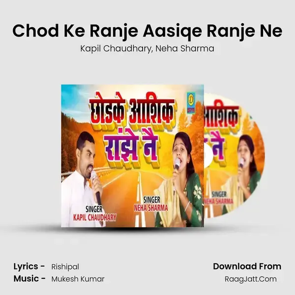 Chod Ke Ranje Aasiqe Ranje Ne mp3 song