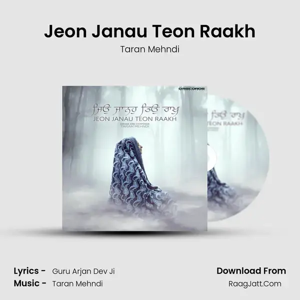 Jeon Janau Teon Raakh mp3 song