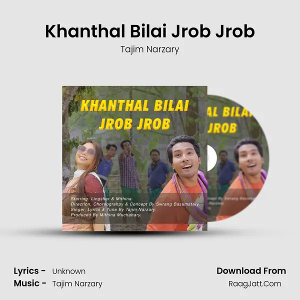 Khanthal Bilai Jrob Jrob mp3 song