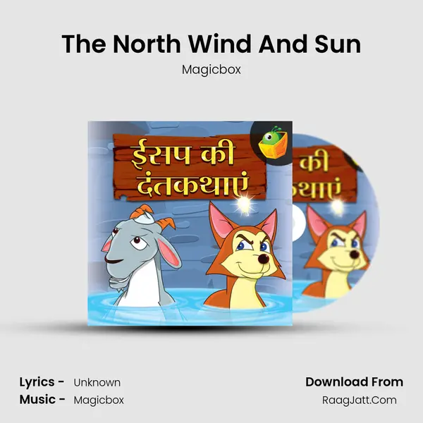 The North Wind And Sun Song mp3 | Magicbox