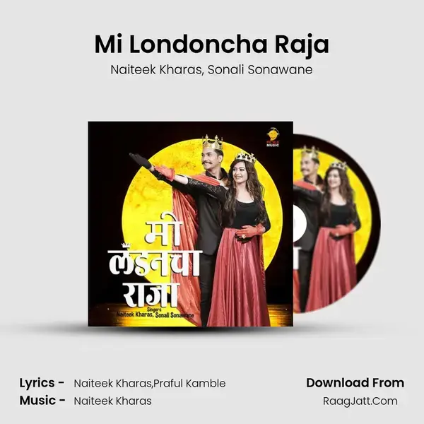 Mi Londoncha Raja mp3 song