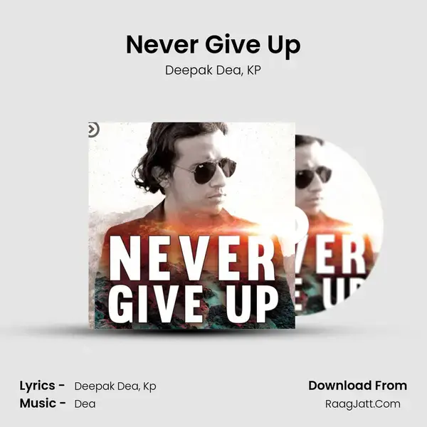 Never Give Up mp3 song