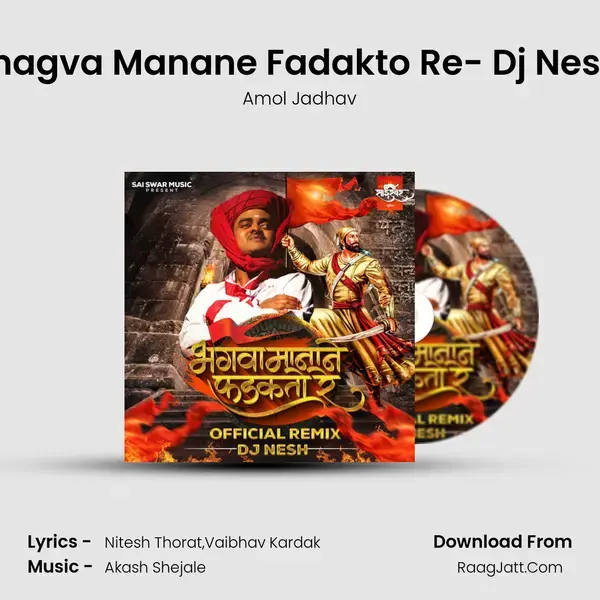 Bhagva Manane Fadakto Re- Dj Nesh (Official Remix) mp3 song