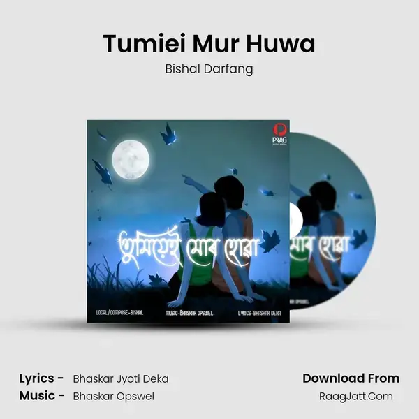 Tumiei Mur Huwa mp3 song