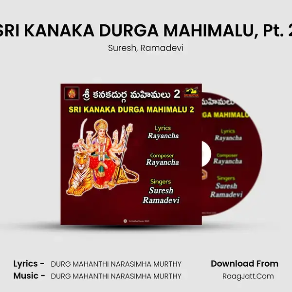 SRI KANAKA DURGA MAHIMALU, Pt. 2 mp3 song