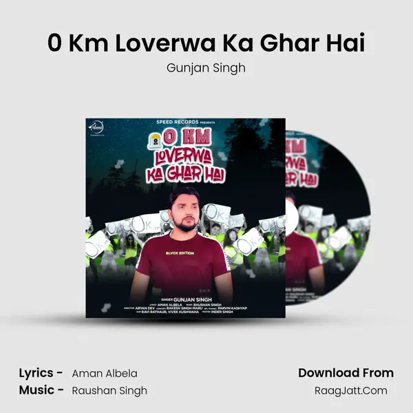 0 Km Loverwa Ka Ghar Hai mp3 song