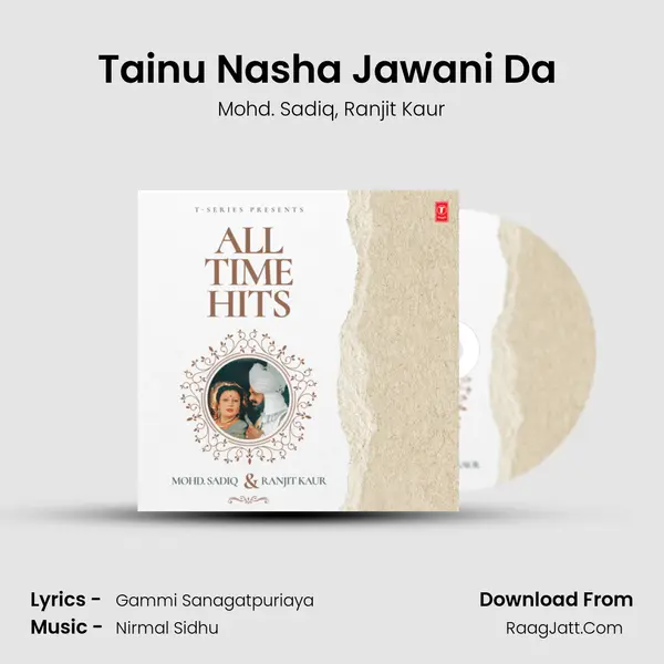 Tainu Nasha Jawani Da (From Nasha Jawani Da) mp3 song