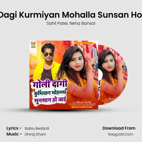 Goli Dagi Kurmiyan Mohalla Sunsan Ho Jaai mp3 song