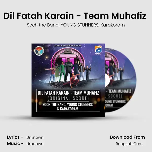 Dil Fatah Karain - Team Muhafiz (Original Score) mp3 song