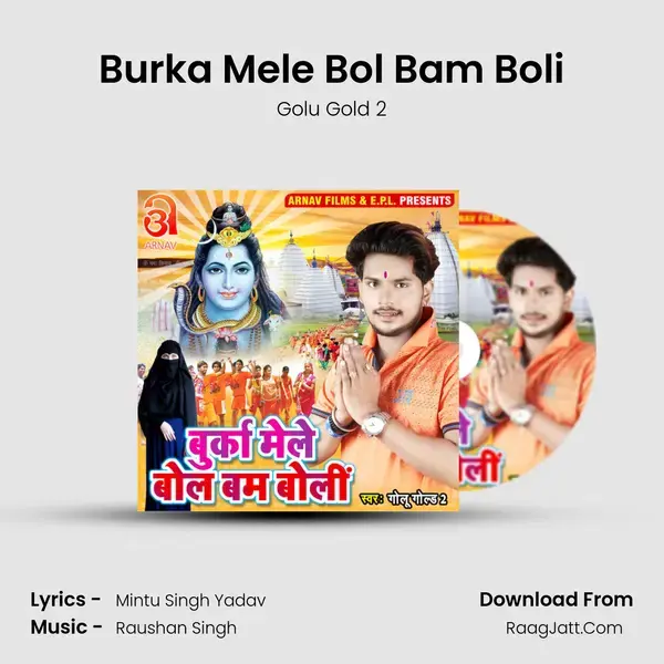 Burka Mele Bol Bam Boli - Golu Gold 2