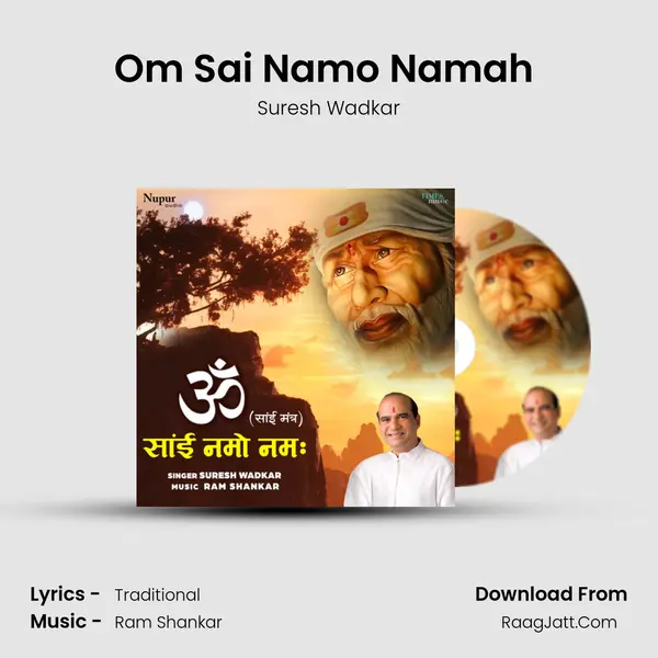 Om Sai Namo Namah (Sai Mantra) mp3 song