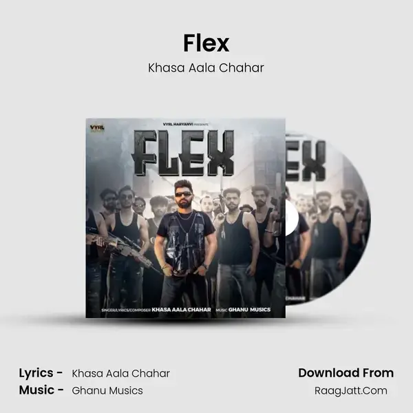 Flex - Khasa Aala Chahar