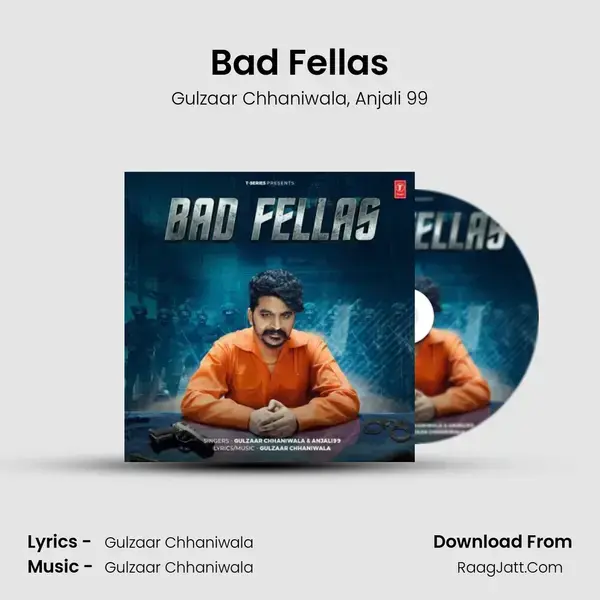 Bad Fellas - Gulzaar Chhaniwala